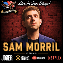 Sam Morril LIVE! [FRI]