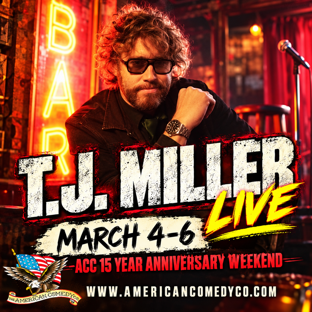 T.J. Miller LIVE! [SAT]