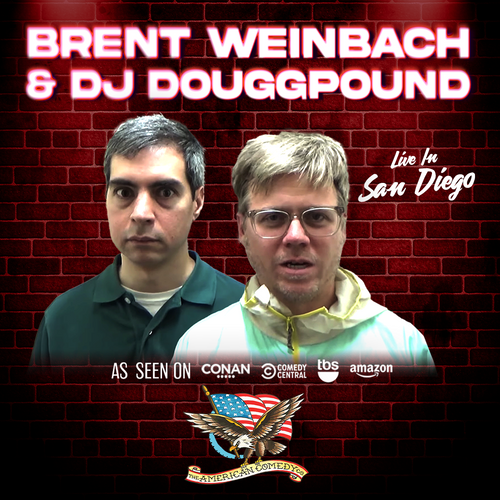 Brent Weinbach & DJ Douggpound LIVE! [THU]