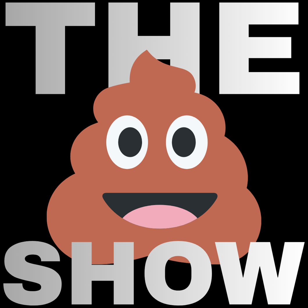The Shit Show LIVE! [WED]