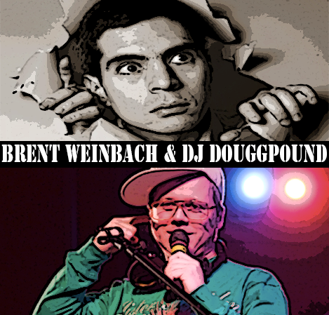 Brent Weinbach & DJ Douggpound - American Comedy Co., Inc.